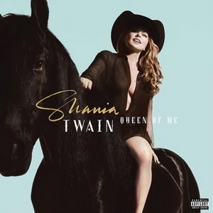 Shania Twain - Queen Of Me (Vinyl)
