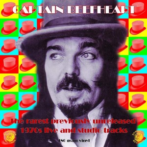 Captain Beefheart - The Rarest Previously Unreleased 1970's (Vinyl)