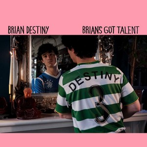 Brian Destiny - Brian's Got Talent (Vinyl)