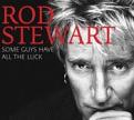 Rod Stewart - Some Guys Have All The Luck (2 CD) (Music CD)