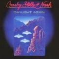 Crosby  Stills And Nash - Daylight Again (Remastered And Expanded) (Music CD)