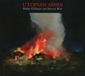 Bobby Gillespie And Jenny Beth Utopian Ashes (Vinyl)