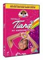 Toys and Me: Totally Tiana - My Awesome Story