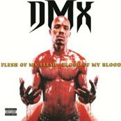 DMX - Flesh Of My Flesh, Blood Of My Blood (Vinyl)