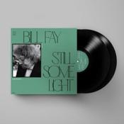 Bill Fay - Still Some Light / Part 2 / Home Recordings (Vinyl)