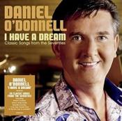 Daniel O'Donnell - I Have a Dream (Music CD)