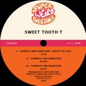 Sweet Tooth T - Cowboys & Gangsters 12" (Vinyl)
