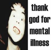 Brian Jonestown Massacre - Thank God For Mental Illness (Vinyl)