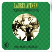 Laurel Aitken - The Singles Collection 1960-1962 (Ska / Blue Beat) (Music CD)